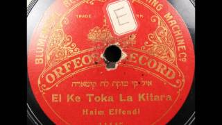 Turkish JudeoSpanish Ladino EL KE TOKA KITARA by Haim Effendi 1913 [upl. by Nibur]