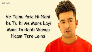 Lyrics Rabb Wangu  Jass Manak  Sad Punjabi Song [upl. by Nihsfa801]