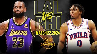 Los Angeles Lakers vs Philadelphia 76ers Full Game Highlights  March 22 2024  FreeDawkins [upl. by Natasha]