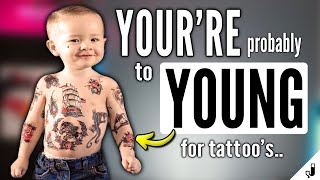 How OLD SHOULD YOU BE to Start Getting Tattoos 161825 [upl. by Asli559]