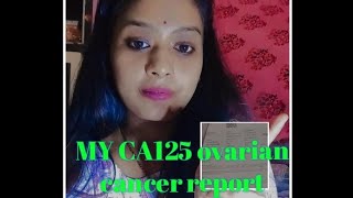 what is CA125 blood test  my CA125 ovarian cancer report explain in hindi [upl. by Manvil470]