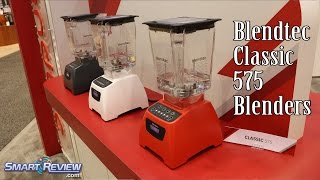 IHHS 2016  New Blendtec 575 Classic Blenders  International Home amp Housewares Show  Smart Review [upl. by Fulvia280]