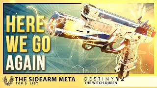 Destiny 2 My Top 5 Sidearm meta list and I RARELY see the Top 3 [upl. by Anaili447]