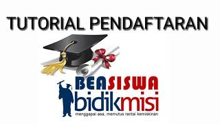 TUTORIAL PENDAFTARAN BEASISWA BIDIKMISI 2019 [upl. by Nomis966]