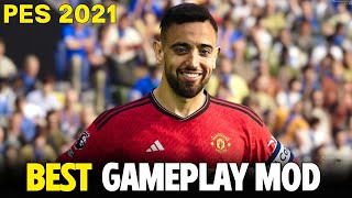 PES 2021  The Best Gameplay Mod You NEED in 2024 [upl. by Venn116]