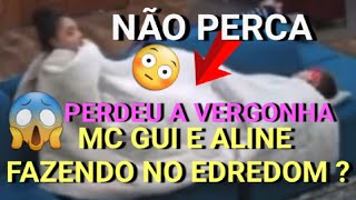 🚨AGORINHA MC GUI E ALINE FAZENDO NO EDREDOM O QUE FALA AI MINHA GENTE E LÉO LINS FOI TRAÍDO 😱🚨 [upl. by Schnapp]