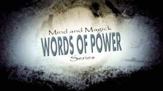 Mind and Magick Mystery School Words of Power RELEASED [upl. by Ixela359]