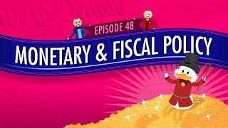 Monetary and Fiscal Policy Crash Course Government and Politics 48 [upl. by Attevroc344]