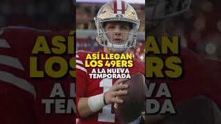 Así llegan los San Francisco 49ers a la NFL 2024 nfl [upl. by Emyam341]