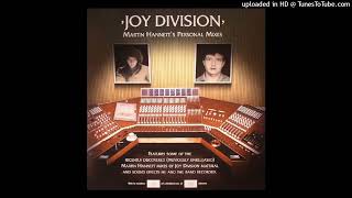 Joy Division  Passover Martin Hannetts Personal Mixes [upl. by Ettena]