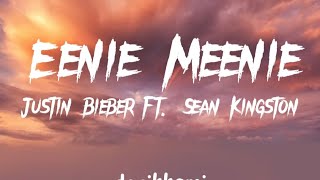 Eenie MeenieJustin Bieber Ft Sean Kingston 🎧 [upl. by Odracer]