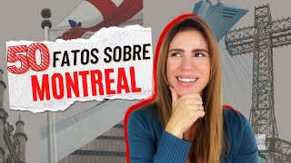 50 fatos sobre Montreal curiosidades e particularidades da segunda maior cidade do Canadá [upl. by Neirod672]