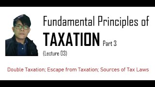 Fundamental Principles of Taxation Part 3 [upl. by Luella]