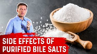 Side Effects of Purified Bile Salts – Dr Berg [upl. by Reiners790]