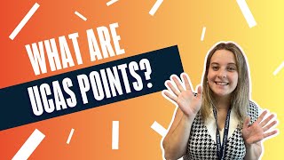 What Are UCAS Points FULL GUIDE [upl. by Naharba]