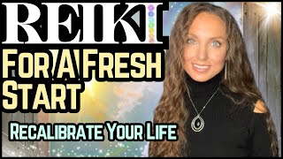 Reiki For A Fresh Start Energy Healing [upl. by Marty]