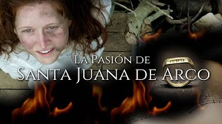 La Pasión de Santa Juana de Arco [upl. by Asseneg301]