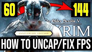 How to Unlock Framerate in Skyrim Anniversary Edition 2021  Remove FPS Limit Fix Physics amp More [upl. by Yrrok]