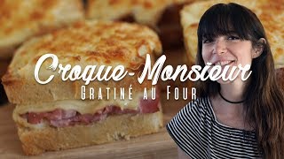 Croque Monsieur gratiné au four traditionnel à la béchamel [upl. by Einnahpets943]