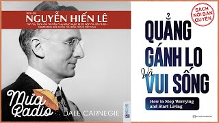 QUẲNG GÁNH LO amp VUI SỐNG  DALE CARNEGIE  NGUYỄN HIẾN LÊ  HẺM RADIO [upl. by Topper700]