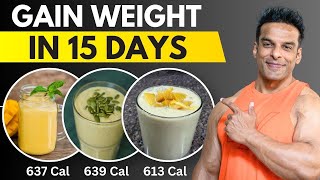 3 Easiest Homemade Weight Gain Shakes  Gain Weight in 15 Days Yatinder Singh [upl. by Ocisnarf583]