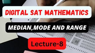 Digital SAT Mathematics quotMEDIAN  MODE and RANGEquot Lecture 8  dsat satmathpractice [upl. by Walkling533]