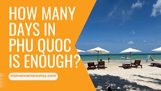 How many days in Phu Quoc is enough 3 to 4 days Itinerary in Phu Quoc [upl. by Menedez]