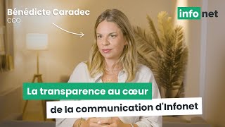 Bénédicte Caradec CCO  La transparence au cœur de la communication dInfonet [upl. by Bohannon355]