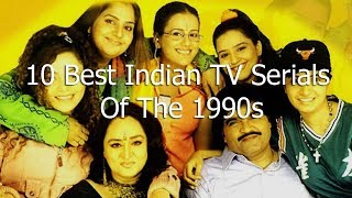 Top 10 Best Indian TV Serials Of The 1990s [upl. by Nishi706]