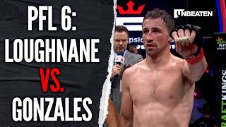 PFL 6 Loughnane vs Gonzales [upl. by Fritzie]