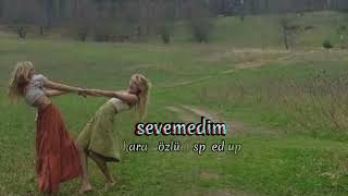 sevemedim kara gözlüm speed up  ayırmasın Mevlam bizi ömür boyunca [upl. by Gnep]