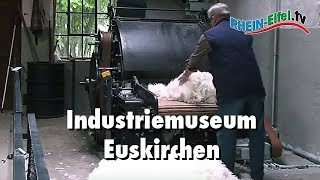 Industriemuseum Euskirchen  RheinEifelTV [upl. by Nahsar]