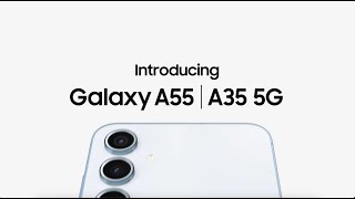 Galaxy A55  A35 5G Official Film  Samsung​ [upl. by Auohp]