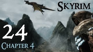 Lets Play Skyrim Again  Chapter 4 Ep 24 [upl. by Aknaib]