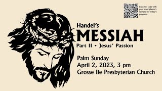 Recorded Livestream Handels Messiah Part II April 2 2023 [upl. by Merci]