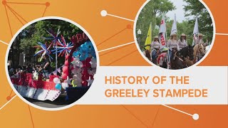 History of the Greeley Stampede [upl. by Allsopp]