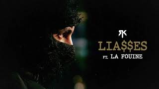 RK ft La Fouine  LIAES Audio Officiel [upl. by Arat]