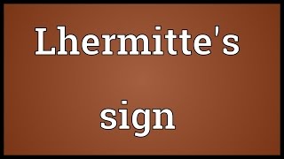 Lhermittes sign Meaning [upl. by Netsryk]