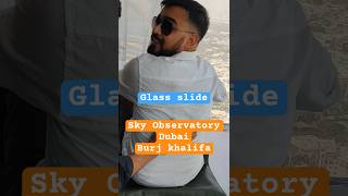 Glass Slide  Sky view observatory Dubai Burj Khalifa  Glass walk Downtown Dubai  Dubai Mall [upl. by Llimaj]