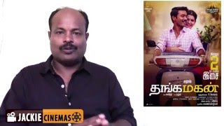 Thanga Magan tamil Movie review by jackiesekar For jackiecinemas  dhanush  samantha [upl. by Joappa]