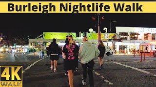 Australian Nightlife  Burleigh Heads Gold Coast  4K Walking 🇦🇺 [upl. by Amaryl]