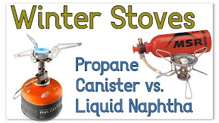 Comparison of butanepropane canister stove vs liquid naphtha stove in winter [upl. by Murielle]