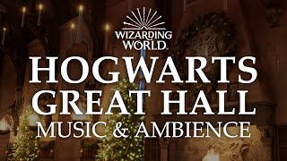 Hogwarts Great Hall  Harry Potter Music amp Ambience [upl. by Ynotna]