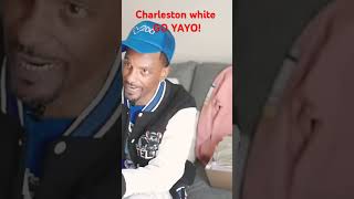 Charleston white say cheese GoYayosaycheese [upl. by Enelyar]