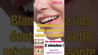 Blanchissez vos dents naturellement en 2 minutes chrono avec cette mixture puissane  wittenteeth [upl. by Horner148]