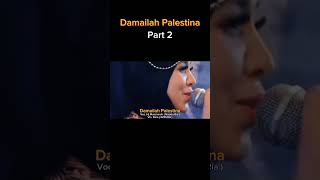 Damailah Palestina Part 2 Nasida Ria  EZZURAmsamsudin843 [upl. by Zetnauq]