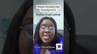 Nouvelle circulaire sur l’immigration  franceimmigrationlaw droitimmigration avocation [upl. by Sella]