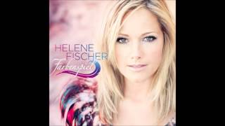 Helene Fischer Ein Kleines Glück [upl. by Rfinnej]