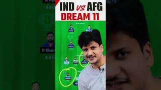 India vs Afghanistan IND vs AFG Dream11 Team Today Prediction Playing11 Pitch Report Analysis [upl. by Guimar]