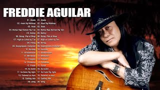 Freddie Aguilar Greatest Hits 2024  Opm Tagalog Love Songs Of All Time2 [upl. by Weissberg74]